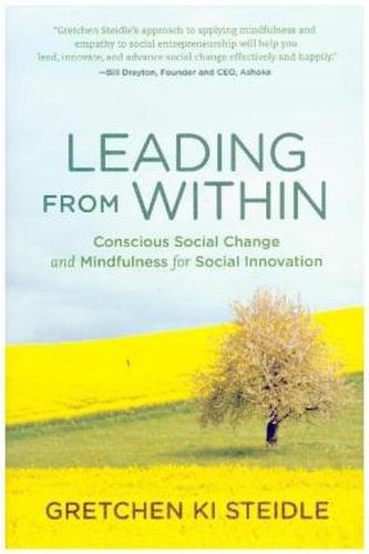 Leading from Within - Conscious Social Change and Mindfulness for Social Innovation