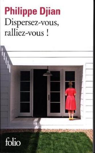 Dispersez-vous, ralliez-vous