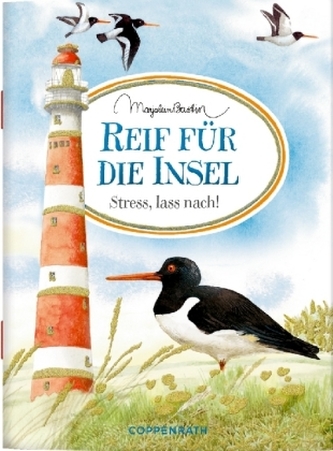Reif für die Insel