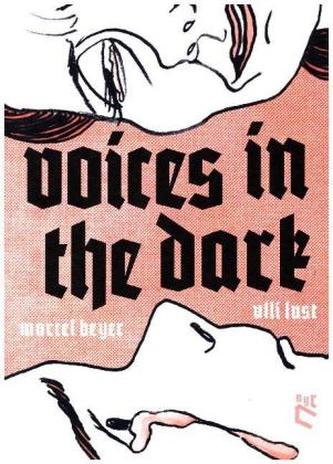 Voices in the Dark