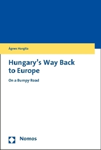 Hungary's Way Back to Europe