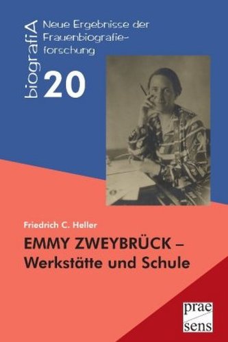 EMMY ZWEYBRÜCK - Werkstätte und Schule