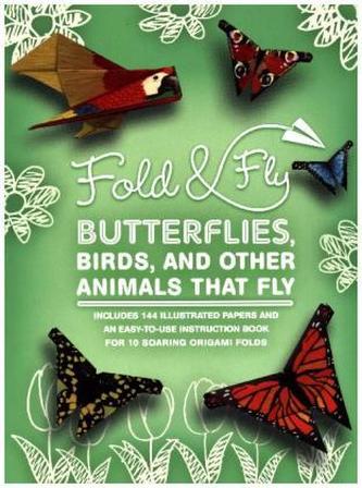 Fold & Fly Butterflies, Birds, and Other Animals that Fly