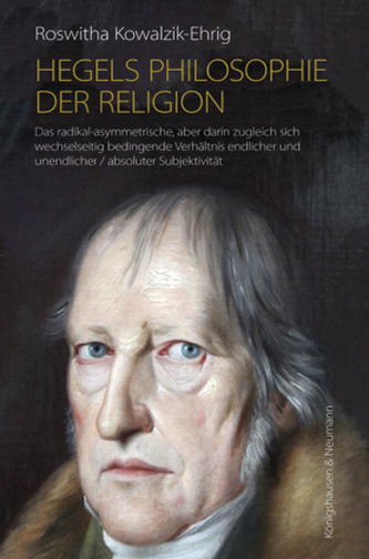 Hegels Philosophie der Religion Hegels Philosophie der Religion