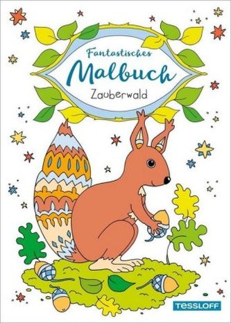 Fantastisches Malbuch Zauberwald