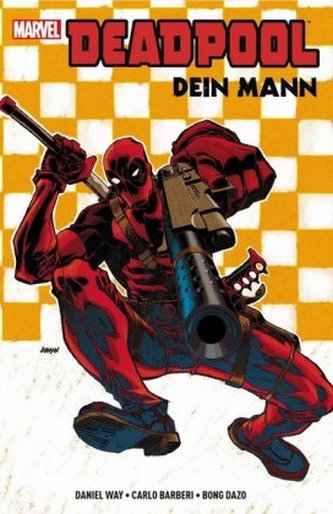 Deadpool: Dein Mann