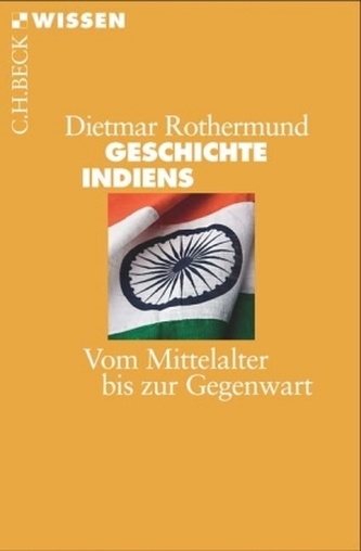 Geschichte Indiens Geschichte Indiens