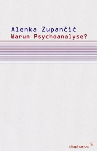 Warum Psychoanalyse?