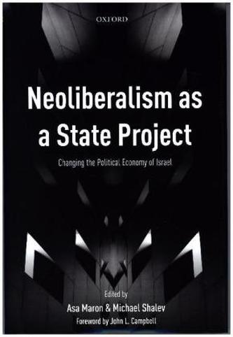 Neoliberalism as a State Project