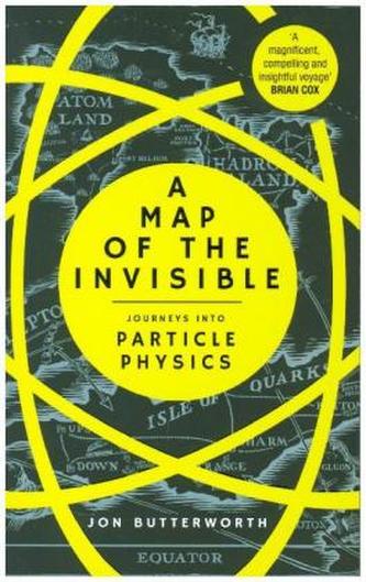 A Map of the Invisible A Map of the Invisible