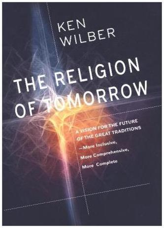 The Religion of Tomorrow