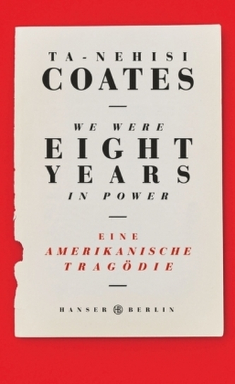 We Were Eight Years in Power We Were Eight Years in Power