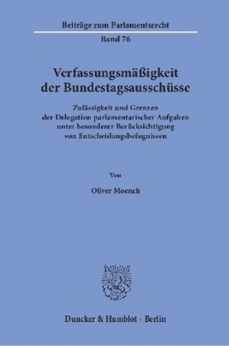 Verfassungsmäßigkeit der Bundestagsausschüsse.