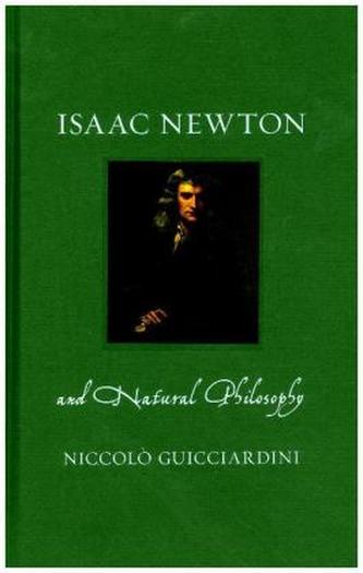 Isaac Newton and Natural Philosophy