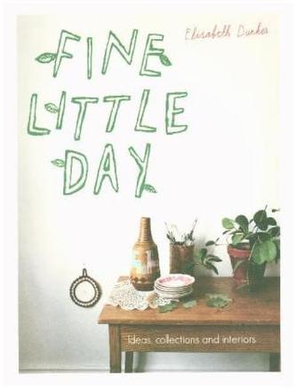 Fine Little Day Fine Little Day
