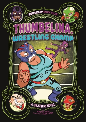 Thumbelina, Wrestling Champ Thumbelina, Wrestling Champ
