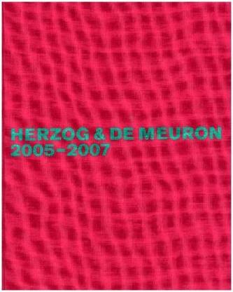Herzog & de Meuron 2005-2007