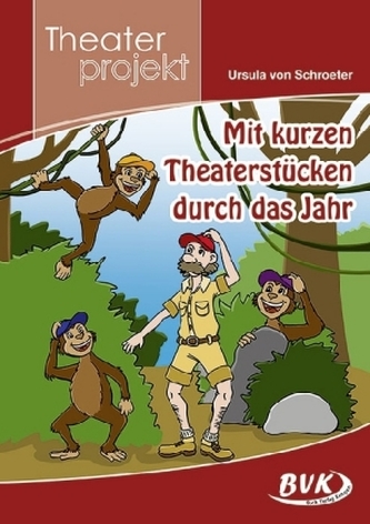 Mit kurzen Theaterstücken durch das Jahr