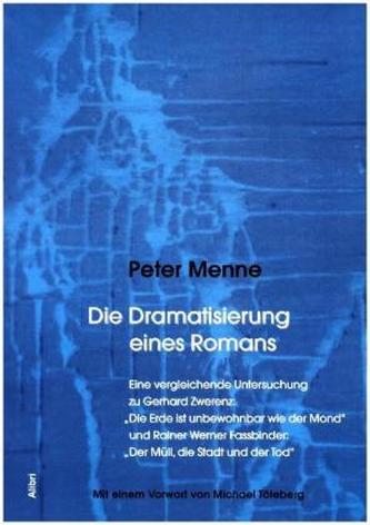 Die Dramatisierung eines Romans. Bd.1