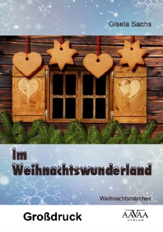 Im Weihnachtswunderland - Großdruck