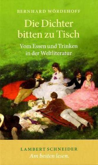 Die Dichter bitten zu Tisch
