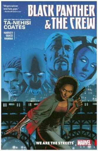 Black Panther: The Crew - We Are the Streets Black Panther: The Crew - We Are the Streets