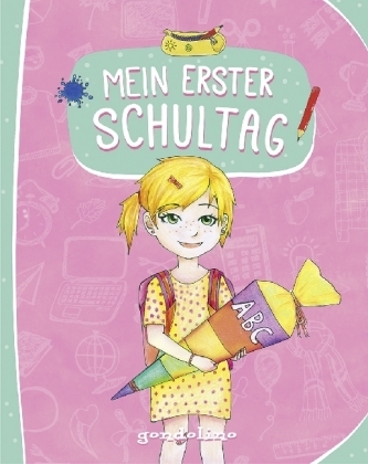 Mein erster Schultag (Für Mädchen)