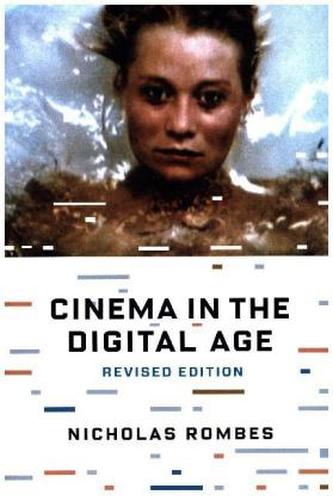Cinema in the Digital Age Cinema in the Digital Age
