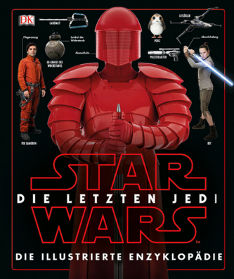 Star Wars(TM) Episode VIII Die letzten Jedi. Die illustrierte Enzyklopädie