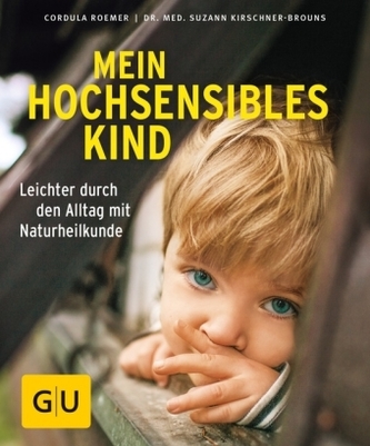 Mein hochsensibles Kind Mein hochsensibles Kind