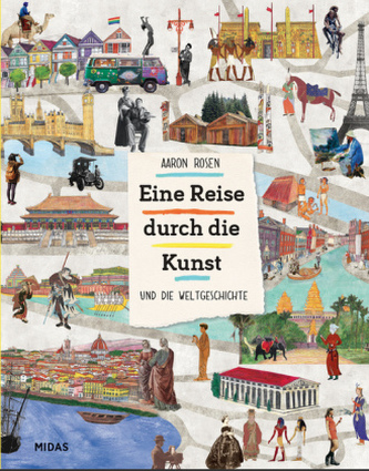 Eine Reise durch die Kunst und die Weltgeschichte Eine Reise durch die Kunst und die Weltgeschichte