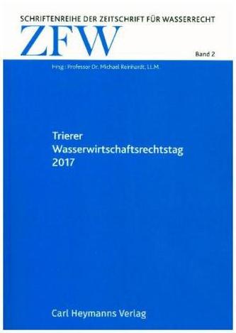 Trierer Wasserwirtschaftsrechtstag 2017