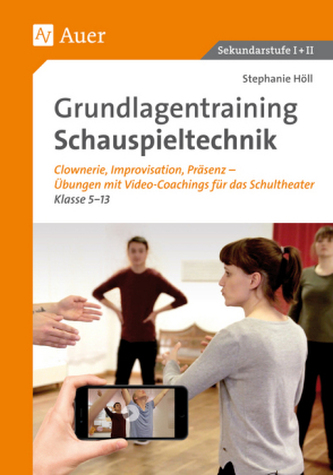 Grundlagentraining Schauspieltechnik, m. CD-ROM