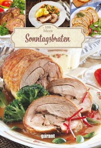 100 Ideen Sonntagsbraten