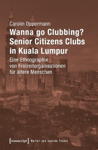 Wanna go Clubbing? - Senior Citizens Clubs in Kuala Lumpur Wanna go Clubbing? - Senior Citizens Clubs in Kuala Lumpur