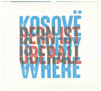 Kosovë is everywhere, 1 Audio-CD