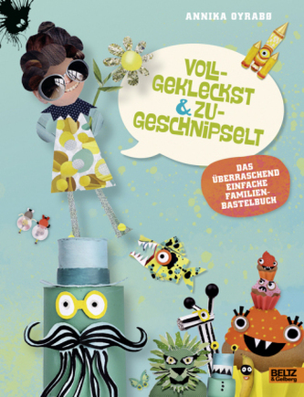 Vollgekleckst & zugeschnipselt