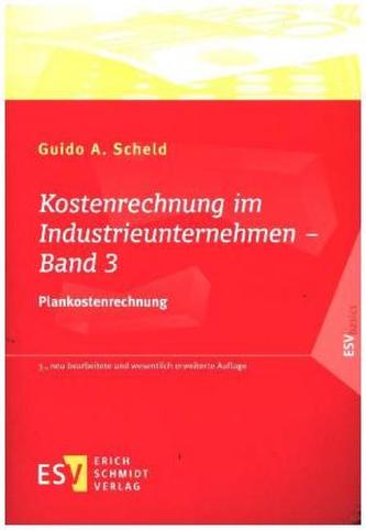 Kostenrechnung im Industrieunternehmen. Bd.3