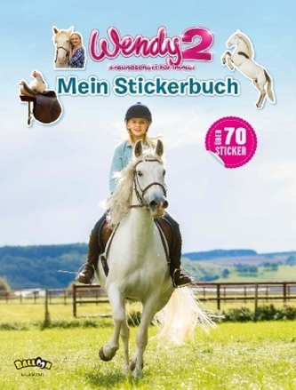 Wendy 2 - Freundschaft für immer - Mein Stickerbuch