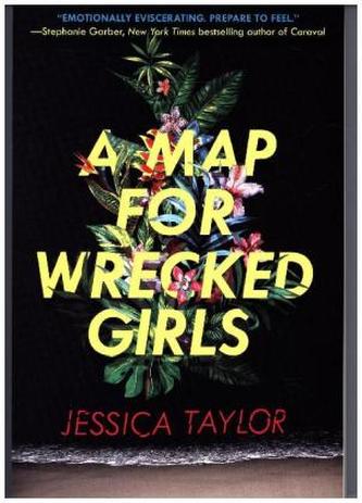A Map for Wrecked Girls A Map for Wrecked Girls