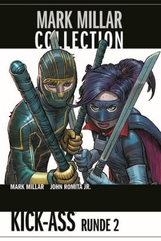 Mark Millar Collection - Kick-Ass Runde 2