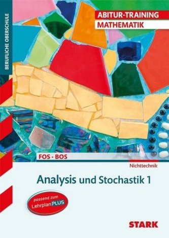 Abitur-Training Mathematik - FOS/BOS Bayern 11. Klasse Nichttechnik