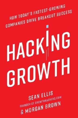 Hacking Growth Hacking Growth