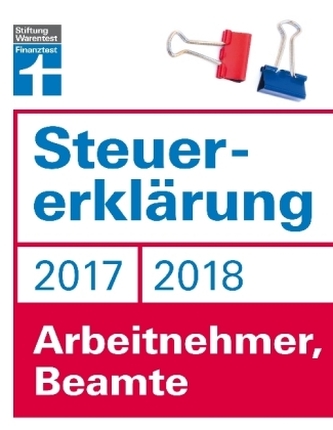 Steuererklärung 2017/2018 - Arbeitnehmer, Beamte