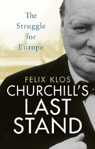 Churchill's Last Stand