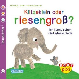 Klitzeklein oder riesengroß? Klitzeklein oder riesengroß?