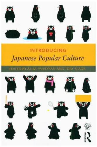 Introducing Japanese Popular Culture Introducing Japanese Popular Culture