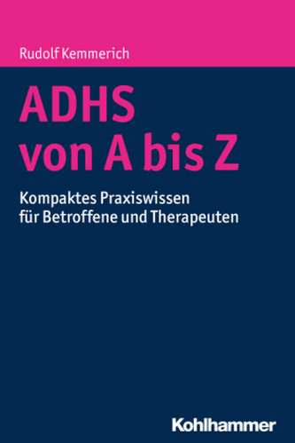 ADHS von A bis Z ADHS von A bis Z