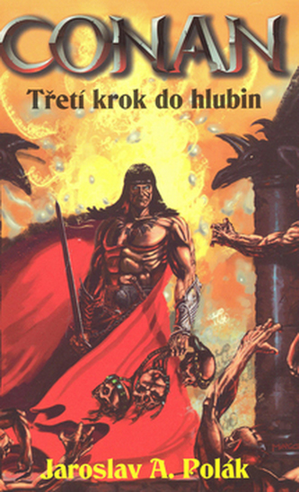 Conan a třetí krok do hlubin