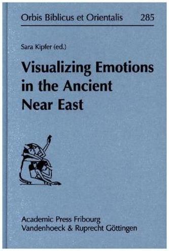 Visualizing Emotions in the Ancient Near East Visualizing Emotions in the Ancient Near East